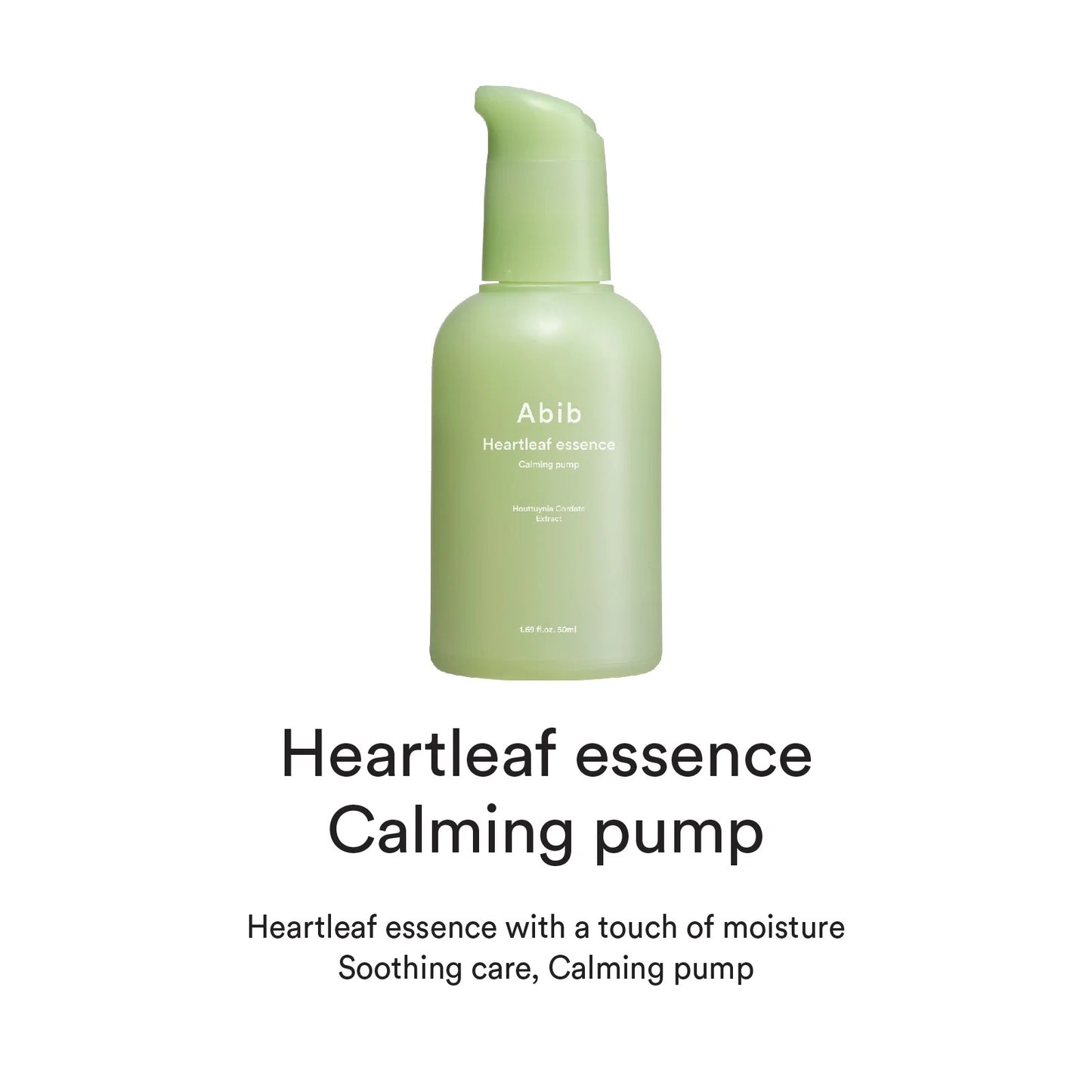 [Abib] Essence Heartleaf apaisante - Pompe de 50 ml